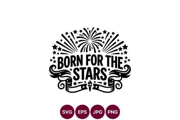 Graphics and Illustrations: Born for the Stars Fireworks Ribbon
