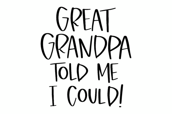 Great Grandpa, Funny Baby SVG: A Playful Graphic Design Asset for Creative Branding