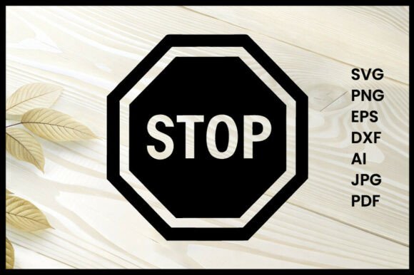Stop Sign Silhouette Graphics and Crafts